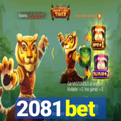 2081 bet